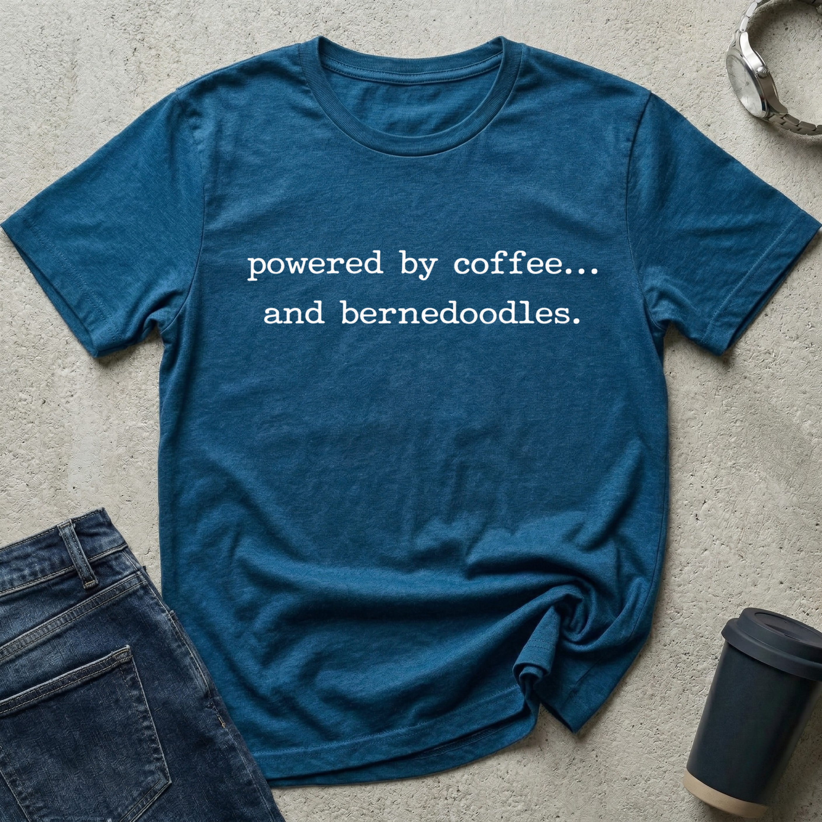 Powered by coffee...and bernedoodles T-Shirt