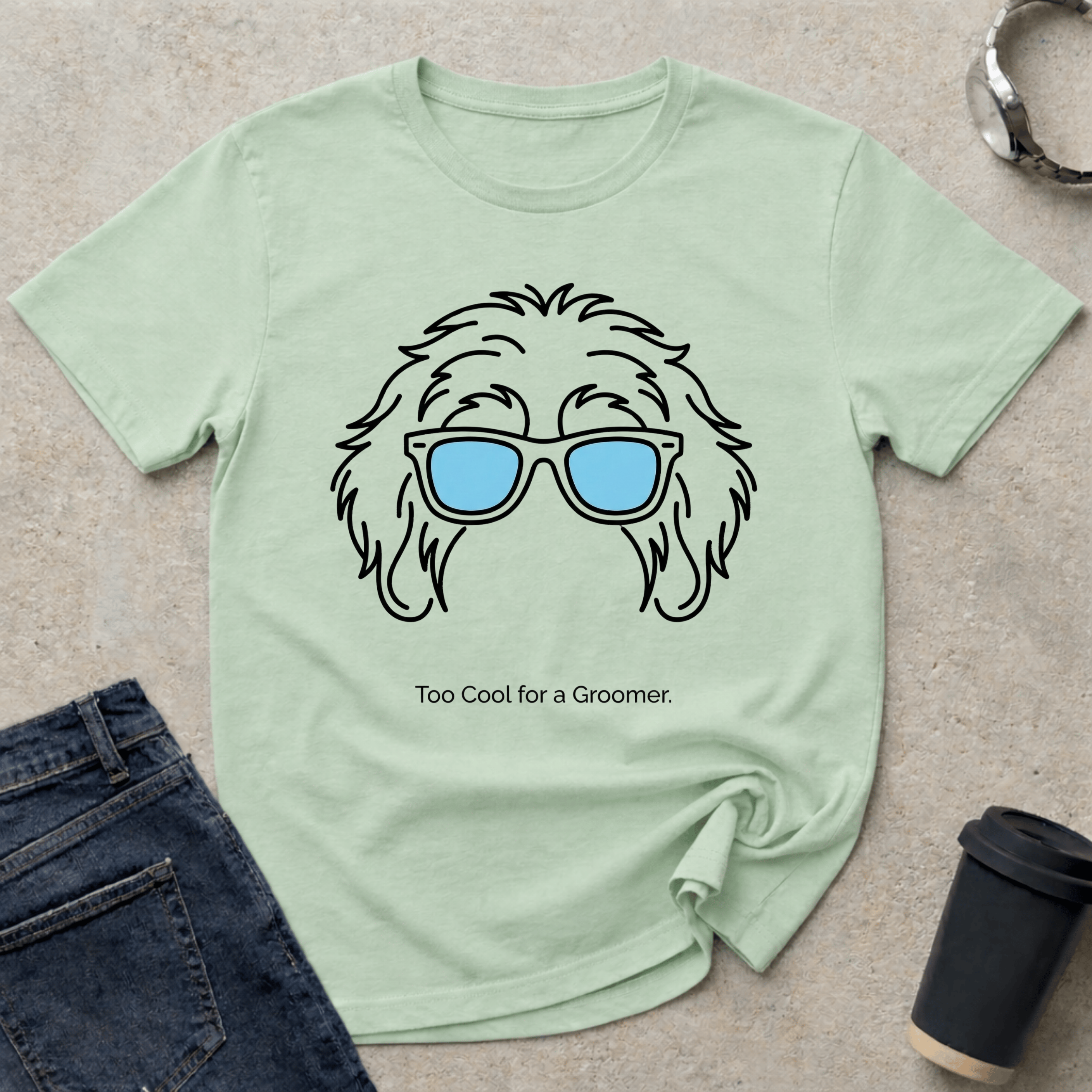 Too Cool For A Groomer T-Shirt