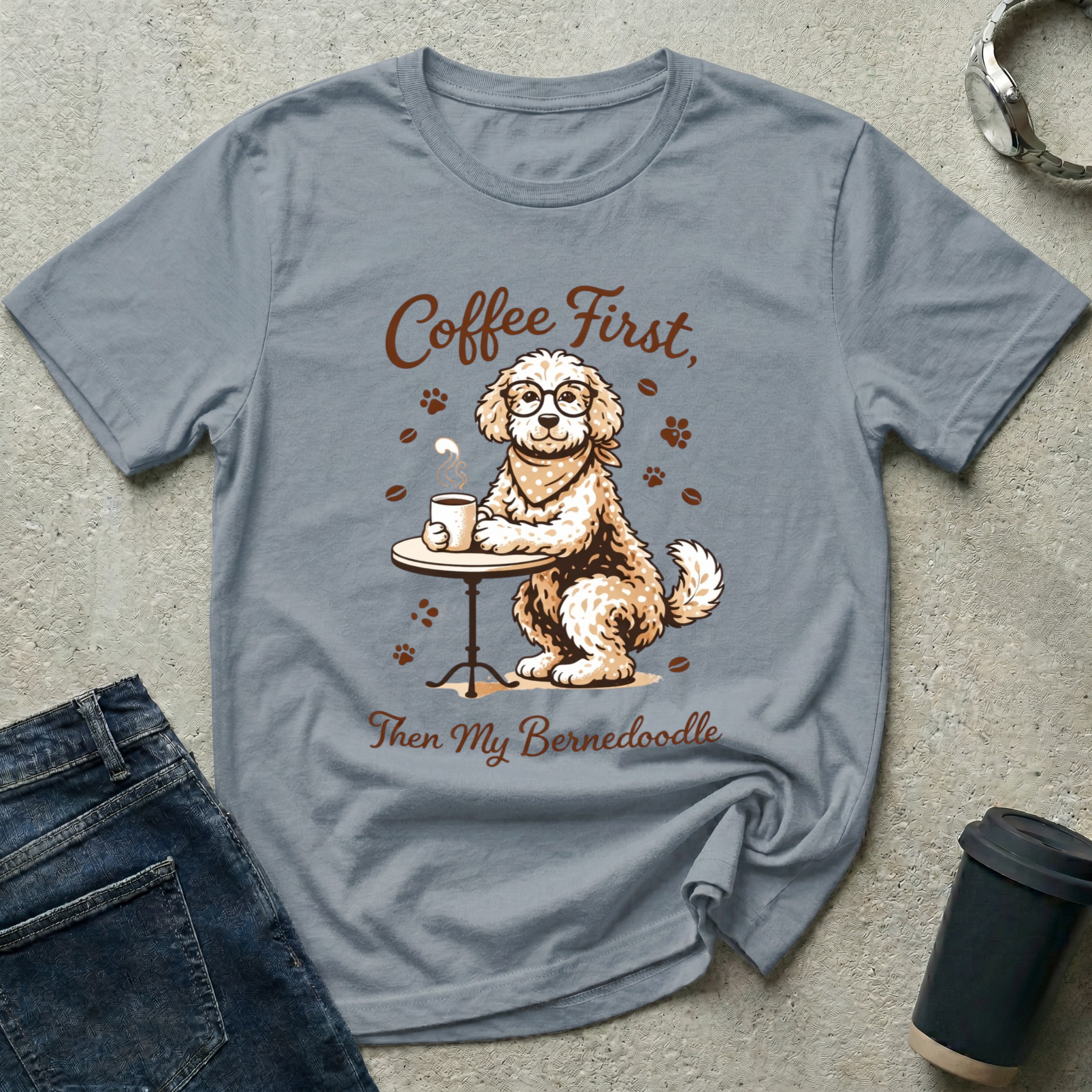 Coffee First, Then My Bernedoodle T-Shirt